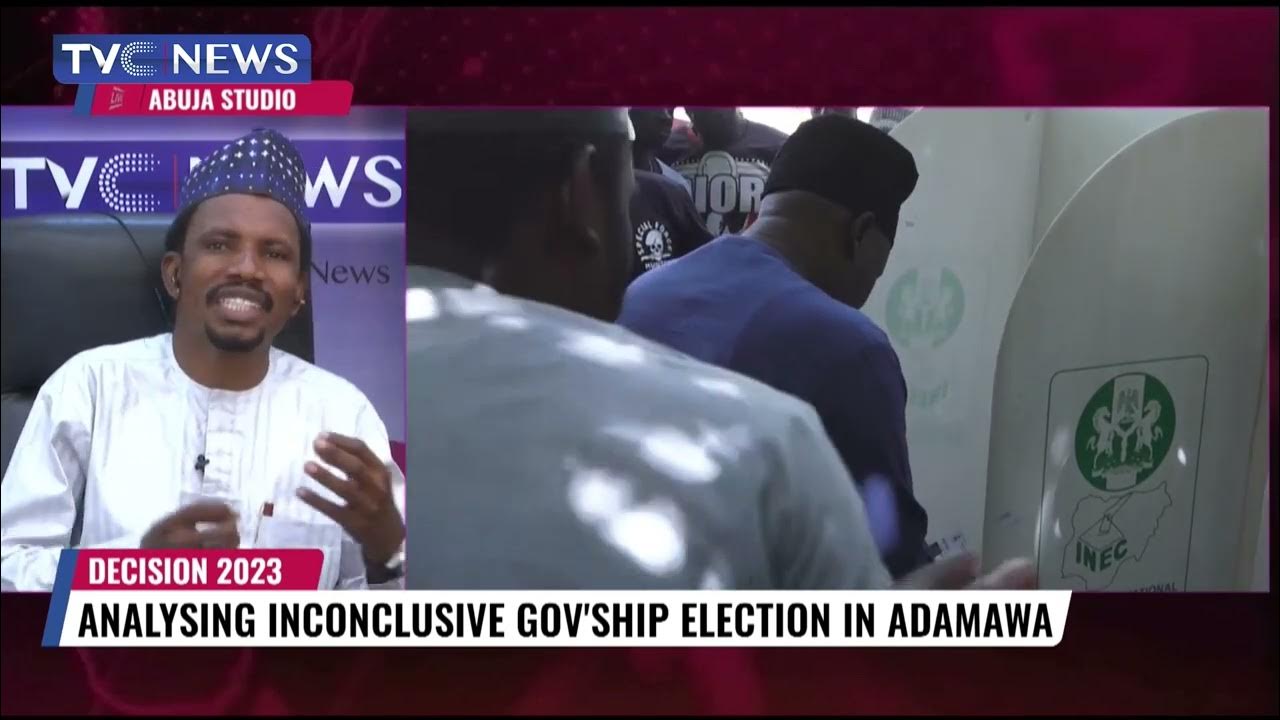 Analysing Inconclusive Governorship Election In Adamawa