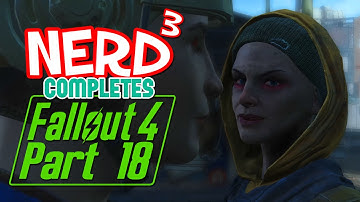 Nerd³ Completes... Fallout 4 - 18 - Raider Raiding