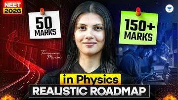 No More Time: A Realistic Physics Roadmap for NEET 2026 (150+ Marks Strategy)