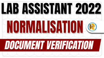 Lab Assistant 2022 | Lab Assistant Normalization | Lab Assistant Document Verification