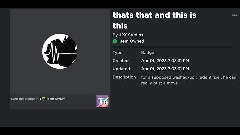 how to get secret dance (and badge) in item asylum