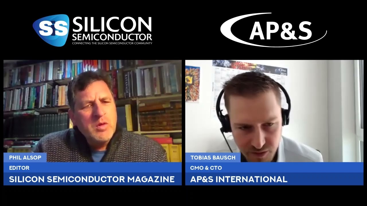 AP&S – Interview Silicon Semiconductor Magazine –Tobias Bausch