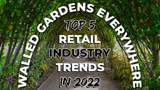 Top 5 Retail Industry Trends or Event Predictions in 2022