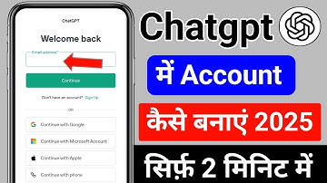 Chatgpt me account kaise banaye 2025 | sorry we can not create your account with given information