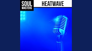 Video thumbnail of "Heatwave - Always And Forever"