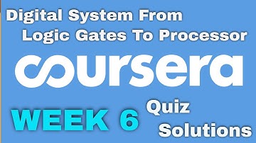 Coursera- Digital System From Logic Gates to Processor Week 6 Quiz