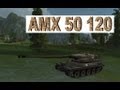 World of Tanks : AMX 50 120