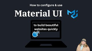 How & Why to use Material UI
