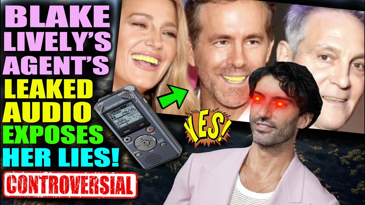 Blake Lively's Agent's LEAKED AUDIO EXPOSES her LIES! YouTube