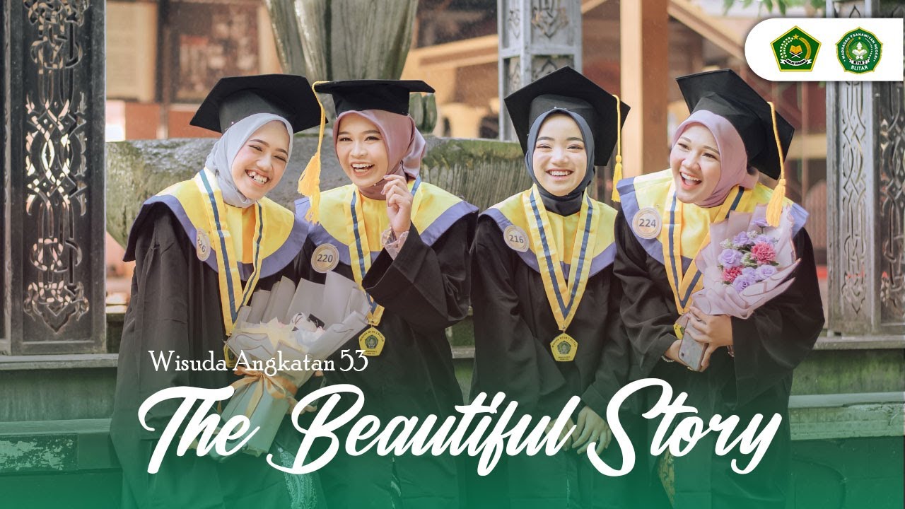 THE BEAUTIFUL STORY AFTER MOVIE Wisuda Angkatan 53 MTsN 2 Blitar