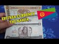 Eritrea currency  the nakfa  eritrean banknotes collection