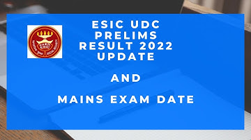 ESIC UDC PRELIMS RESULT 2022 UPDATE And MAINS EXAM DATE  | #esicudcprelimsresult2022 #esicudcmains