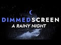 Rain and Flowing River Sounds - Dimmed Screen | Rain and River Sounds for Sleeping - Deep Sleep