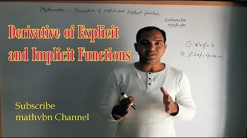 Derivative of Implicit Function | Explicit | Math Help | Differential Calculus| Mathvbn | Sir Shahid