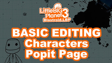 LBP3 Tutorial – Basic Editing – Characters Popit Page
