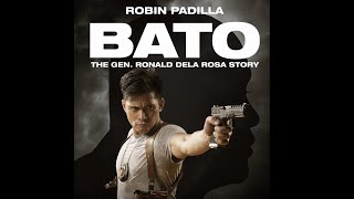 Robin Padilla | 'Bato' | The General Ronald dela Rosa | Pinoy Tagalog Movie