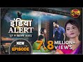 India Alert || New Episode 149 || Teen Naukraniya ( तीन नौकरानियाँ  ) || इंडिया अलर्ट Dangal TV