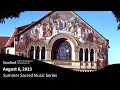 Stanford university public worship  summer sacred music series  august 6 2023