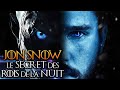 Le véritable ROI DE LA NUIT dans la série JON SNOW - GAME OF THRONES