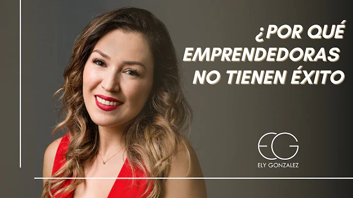 Por esto muchas emprendedoras NO tienen xito