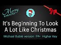 It 39 S Beginning To Look A Lot Like Christmas Michael Bublé Version F Higher Key Karaoke mp3