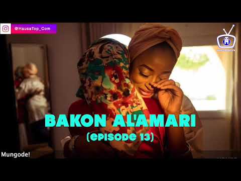 Download Bakon Al'amari (Episode 13) Labarin Soyayya Mai Cike Da Rudani | Hausa Novel