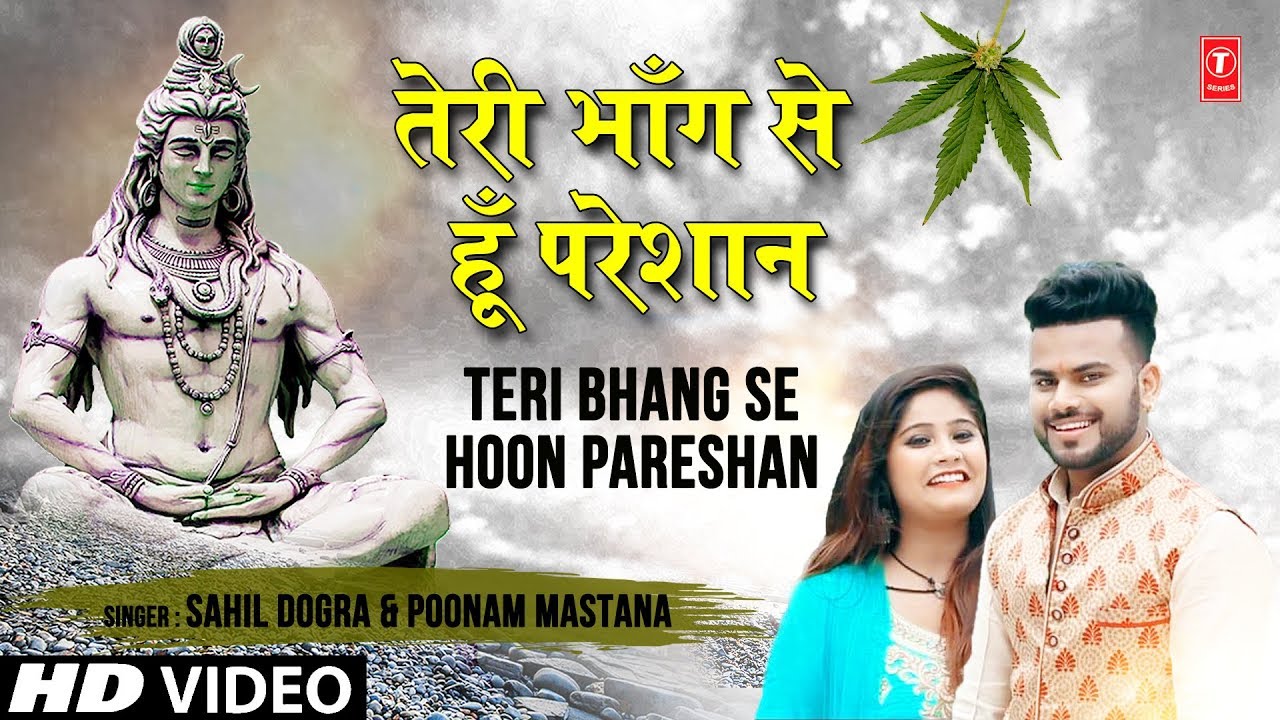      Teri Bhang Se Hoon Pareshan SAHIL DOGRA POONAM MASTANA Full HD Video Song