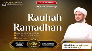 Download Lagu 🔴LIVE | RAUHAH RAMADHAN | BERSAMA HABIB JAMAL BIN TOHA BAAGIL | PP.ANWARUTTAUFIQ MP3