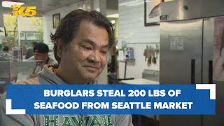 Burglars steal almost 200 lbs. of seafood from Seattle Fish Guys