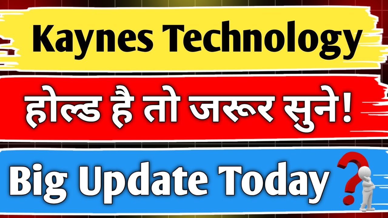 kaynes technology share news today / kaynes technology share / share analysis / share latest news / 