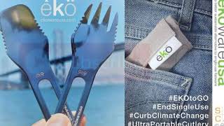 êkö® Ultra-Portable Cutlery #EndSingleUse #ekotogo screenshot 3