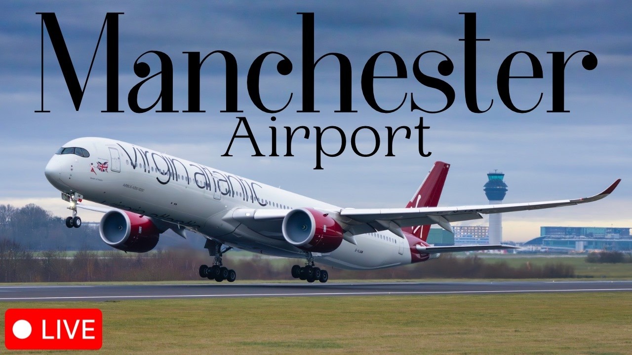 🔴 LIVE Manchester Airport Plane Spotting 🛫