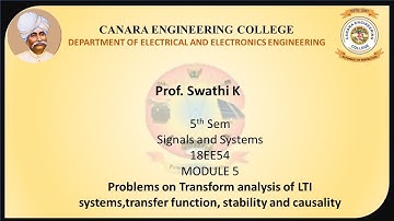 VTU SS 18EE54 M5 L8 Problems on Transform analysis of LTI systems,transfer function, stability and c