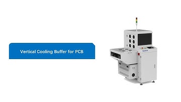 Vertical Cooling Buffer for SMT line / PCB industry