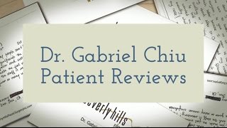 Dr. Gabriel Chiu Reviews Profile