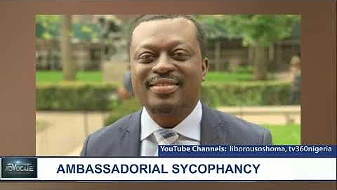 AMBASSADORIAL SYCOPHANCY.