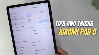 Top 10 Tips and Tricks Xiaomi Pad 5 you need know