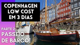 COPENHAGEN, Dinamarca – Passeio de barco pelos canais de Copenhagen no roteiro de 3 dias | PARTE 2