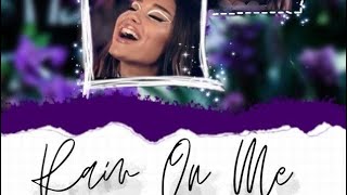 Ariana Grande edit| Rain on me audio music