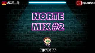 NORTE MIX # 2 - DJ CHOSS - SALTA - ARGENTINA