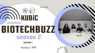 Biotech Buzz Season 2 | EP:01 - Akshita Shrestha, Shreya Pathak and Frienson Pradhan
