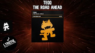 Teqq - The Road Ahead | Lyricful