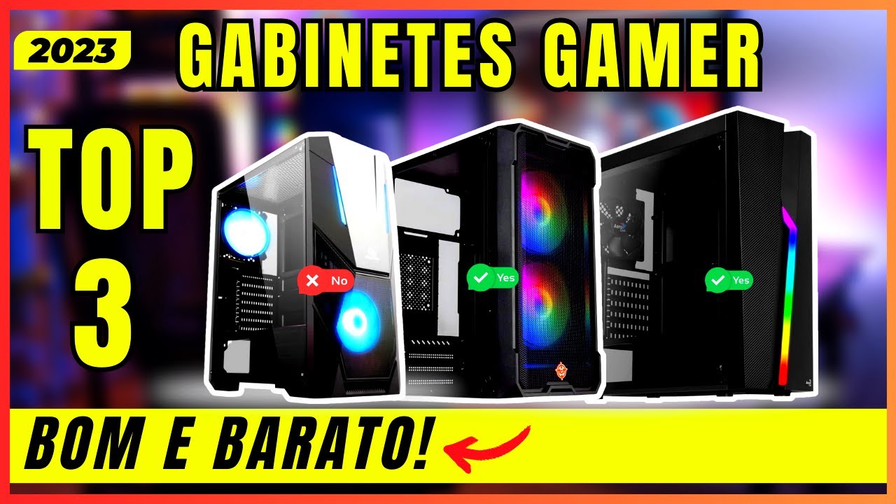 Os 3 MELHORES Gabinete Gamer PARA 2024! BOM E BARATO! - YouTube