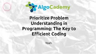 Celebrity Prioritize Problem Understanding in Programming: The Key to Efficient Coding Net Worth