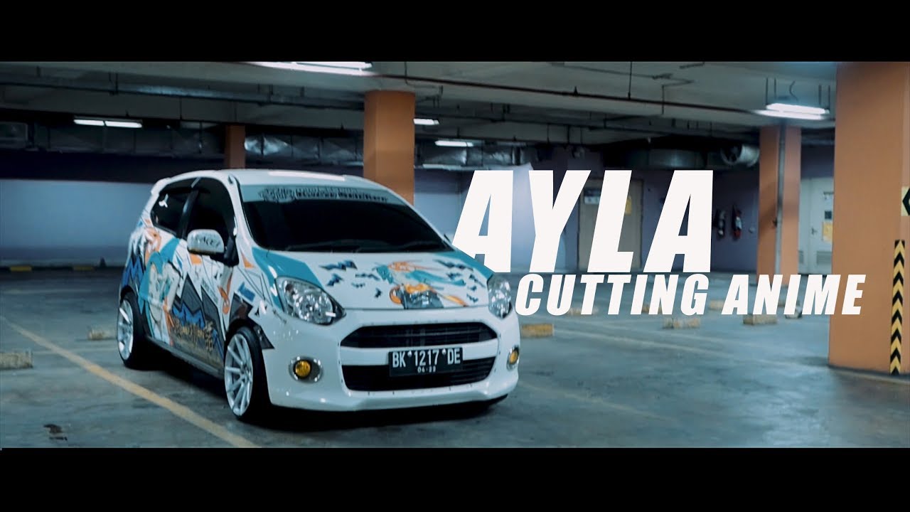 Modifikasi Daihatsu Ayla Konsep Cutting Stiker Anime Ononoki Yotsugi 4K YouTube