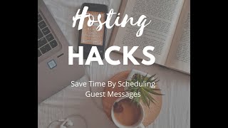 Schedule Messages For Airbnb Guest Schedule Messages For Airbnb Guest