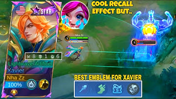 XAVIER VS NANA TOXIC SPAMING RECALL EARLY GAME BUT LATE GAME...| XAVIER BEST EMBLEM | MOBILE LEGENS