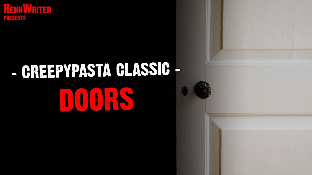 Doors Creepypasta Classic YouTube