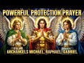 صلاة اليوم مع رؤساء الملائكة الثلاثة ميخائيل رافائيل جبرائيل ستأتي عليك المعجزات
