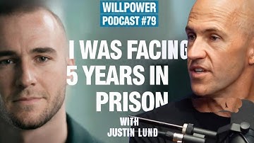 Why "Everyone Should Go to Rehab" | Willpower Podcast #79 | Justin Lund